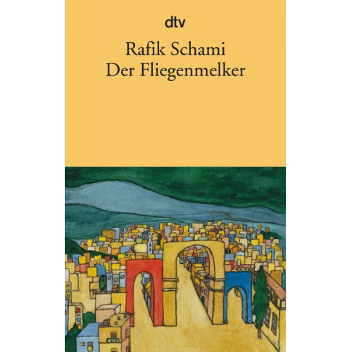 Rafik Schami - Der Fliegenmelker