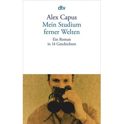 Alex Capus - Mein Studium ferner Welten