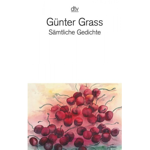 Günter Grass - Sämtliche Gedichte