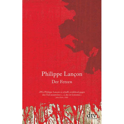 Philippe Lançon - Der Fetzen