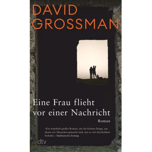 David Grossman - Eine Frau flieht vor einer Nachricht