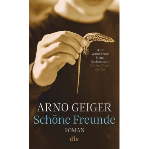 Arno Geiger - Schöne Freunde