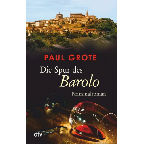 Paul Grote - Die Spur des Barolo