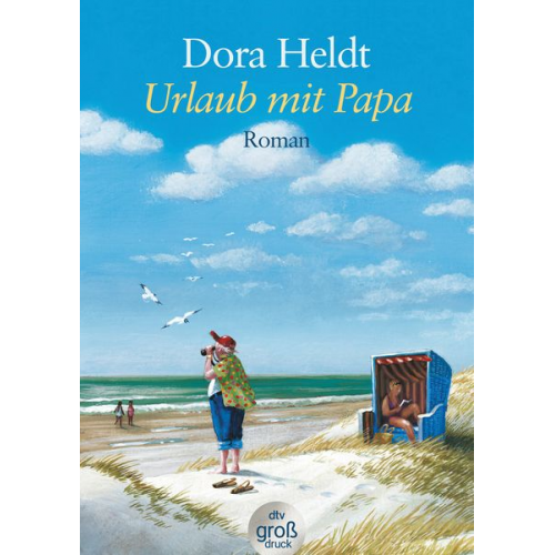 Dora Heldt - Urlaub mit Papa