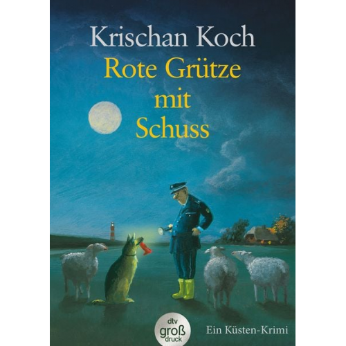 Krischan Koch - Rote Grütze mit Schuss / Thies Detlefsen Band 1