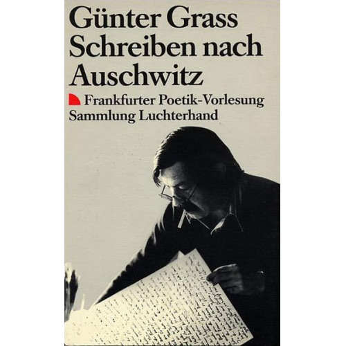 Günter Grass - Schreiben nach Auschwitz