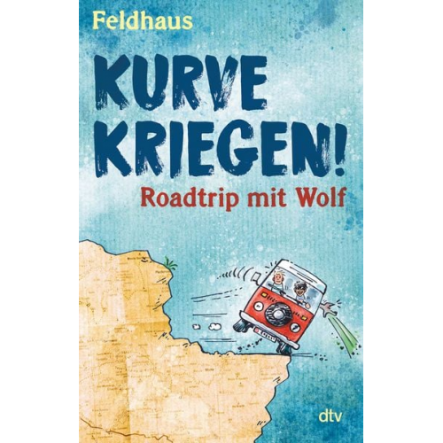 Hans-Jürgen Feldhaus - Kurve kriegen – Roadtrip mit Wolf