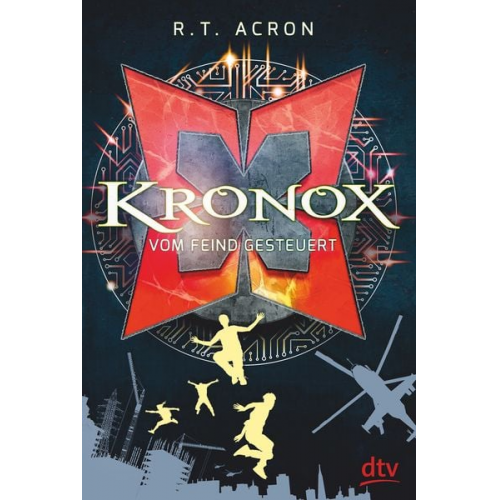 R. T. Acron Frank Maria Reifenberg Christian Tielmann - Kronox – Vom Feind gesteuert