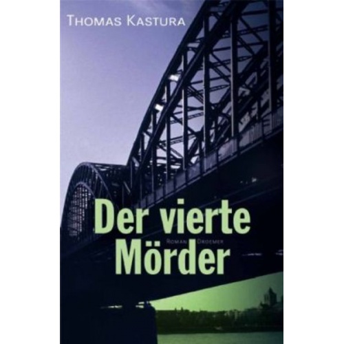 Thomas Kastura - Der vierte Mörder