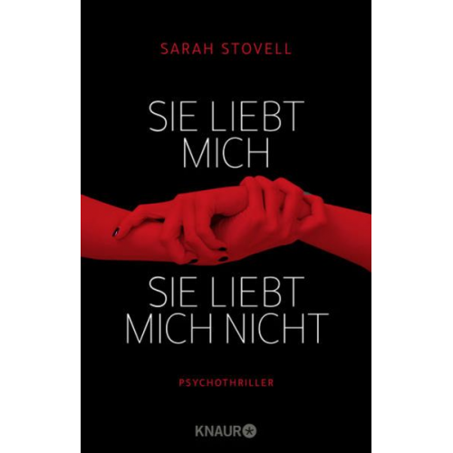 Sarah Stovell - Sie liebt mich. Sie liebt mich nicht.