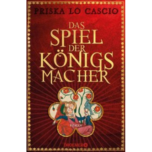 Priska Lo Cascio - Das Spiel der Königsmacher