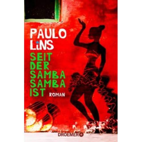 Paulo Lins - Seit der Samba Samba ist