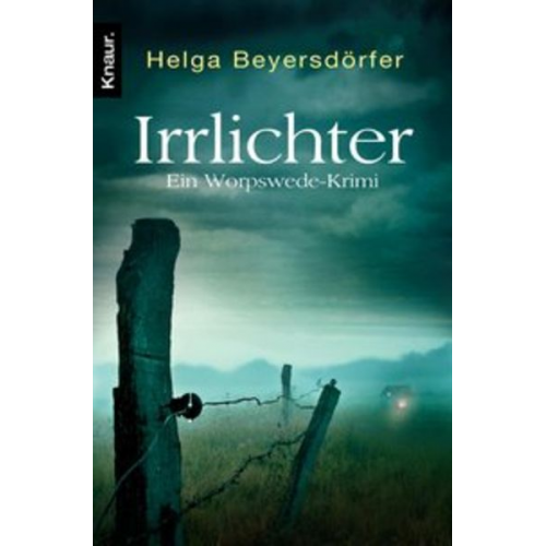 Helga Beyersdörfer - Irrlichter / Ein Worpswede-Krimi Bd.2