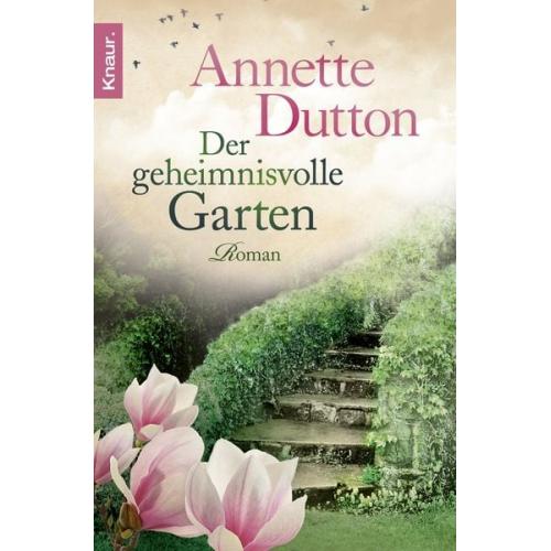 Annette Dutton - Der geheimnisvolle Garten