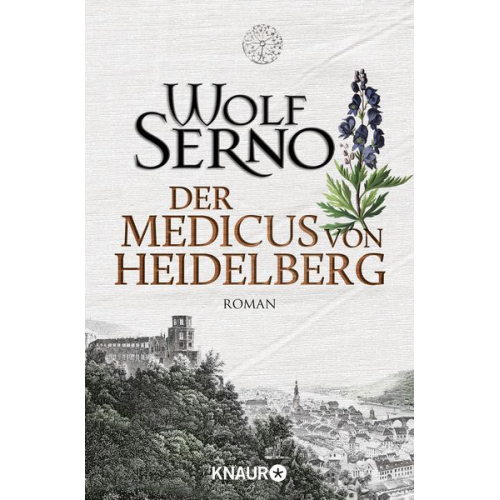 Wolf Serno - Der Medicus von Heidelberg