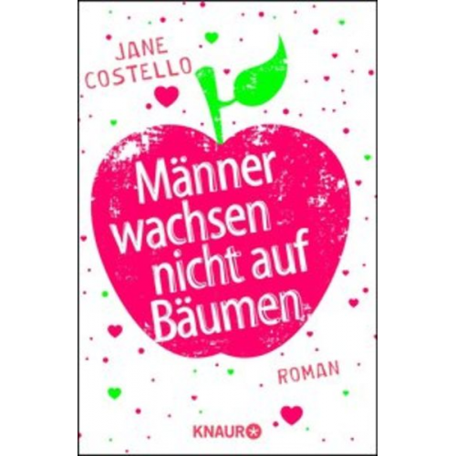 Jane Costello - Männer wachsen nicht auf Bäumen