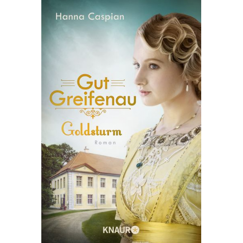 Hanna Caspian - Gut Greifenau - Goldsturm
