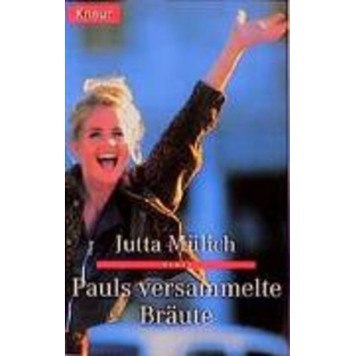 Jutta Mülich - Pauls versammelte Bräute