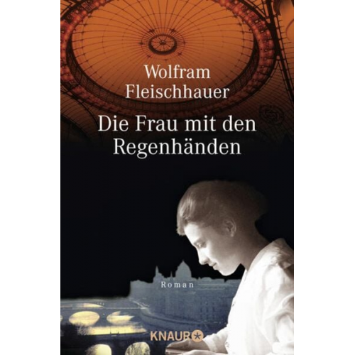 Wolfram Fleischhauer - Die Frau mit den Regenhänden