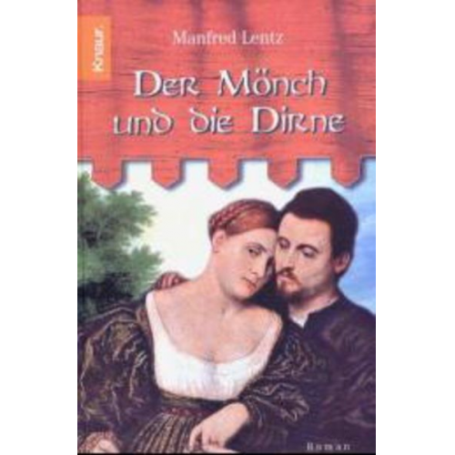 Manfred Lentz - Der Mönch und die Dirne