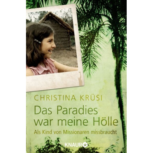 Christina Krüsi - Das Paradies war meine Hölle