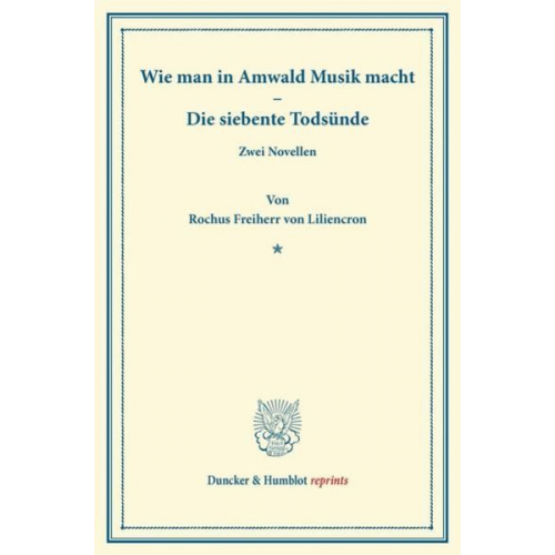 Rochus Frhr. Liliencron - Wie man in Amwald Musik macht. – Die siebente Todsünde.