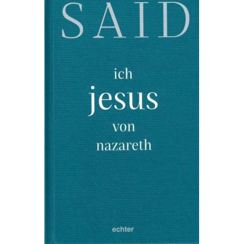 SAID - Ich, jesus von nazareth