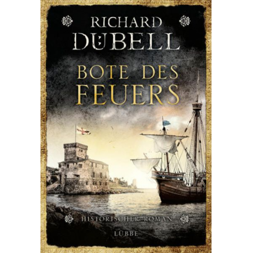 Richard Dübell - Bote des Feuers