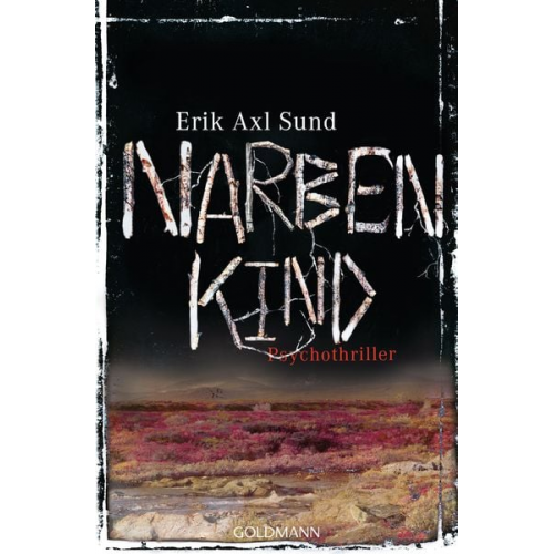 Erik Axl Sund - Narbenkind / Victoria Bergman Trilogie Band 2