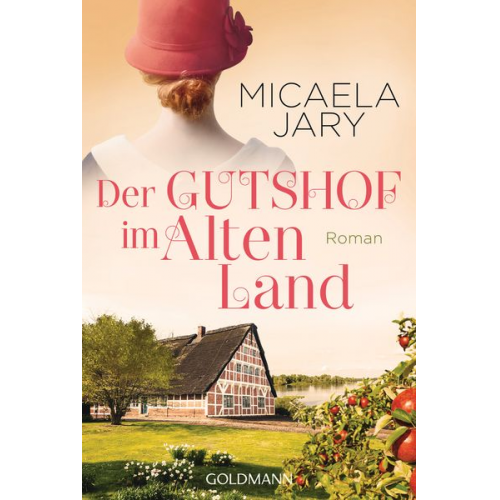 Micaela Jary - Der Gutshof im Alten Land