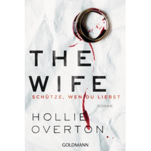 Hollie Overton - The Wife. Schütze, wen du liebst