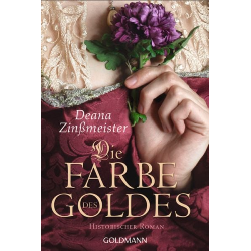 Deana Zinssmeister - Die Farbe des Goldes