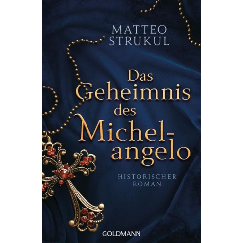 Matteo Strukul - Das Geheimnis des Michelangelo