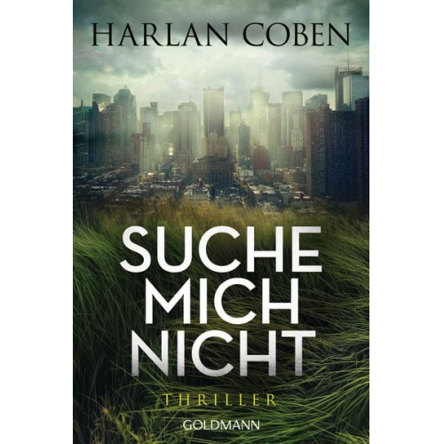 Harlan Coben - Suche mich nicht