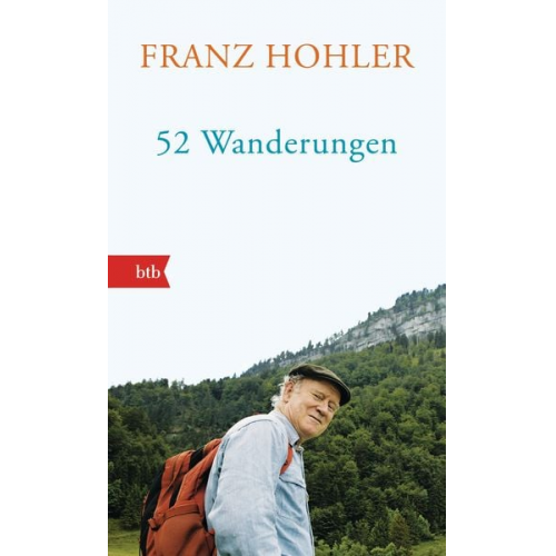 Franz Hohler - 52 Wanderungen