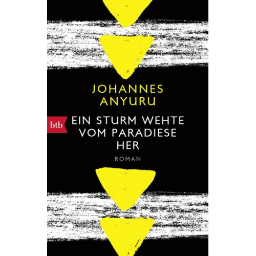 Johannes Anyuru - Ein Sturm wehte vom Paradiese her