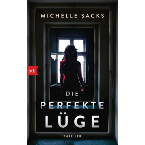 Michelle Sacks - Die perfekte Lüge