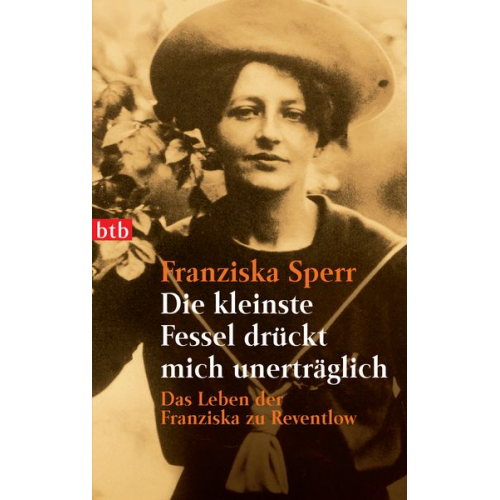 Franziska Sperr - Die kleinste Fessel drückt mich unerträglich