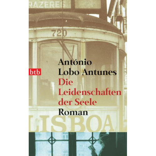 António Lobo Antunes - Die Leidenschaften der Seele