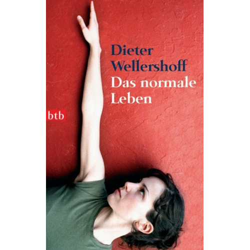 Dieter Wellershoff - Das normale Leben