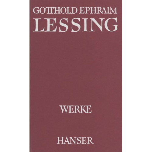 Gotthold Ephraim Lessing - Werke Band I