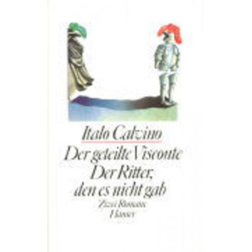 Italo Calvino - Der geteilte Visconte / Der Ritter, den es nicht gab