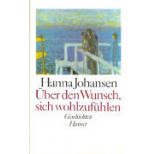 Hanna Johansen - Über den Wunsch, sich wohlzufühlen