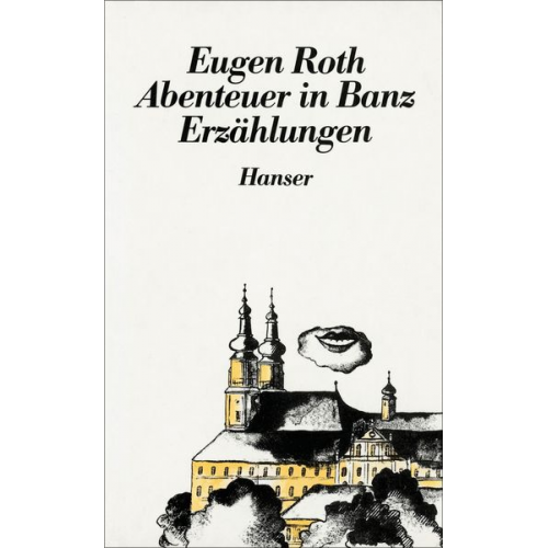 Eugen Roth - Abenteuer in Banz