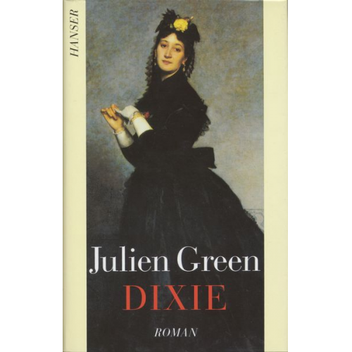 Julien Green - Dixie