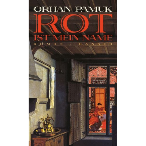 Orhan Pamuk - Rot ist mein Name