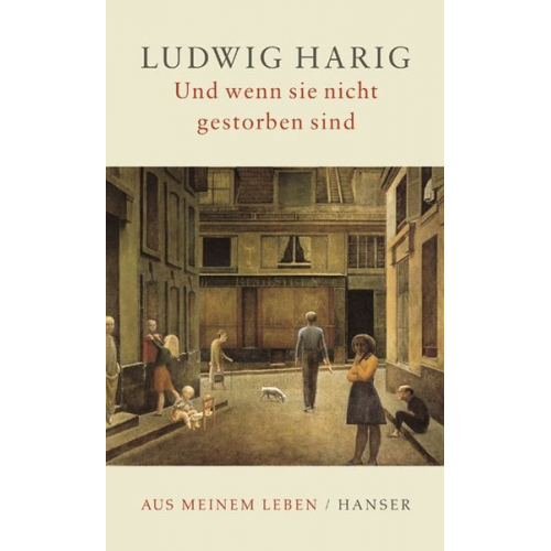 Ludwig Harig - Und wenn sie nicht gestorben sind