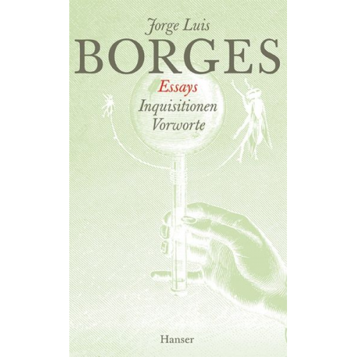 Jorge Luis Borges - Gesammelte Werke in zwölf Bänden. Band 3: Der Essays dritter Teil