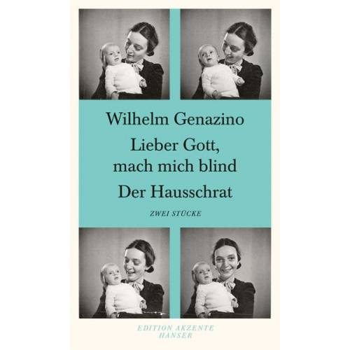 Wilhelm Genazino - Lieber Gott mach mich blind / Der Hausschrat