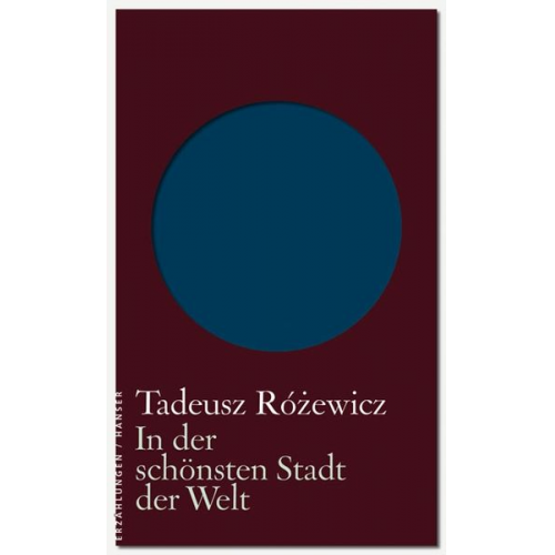 Tadeusz Rózewicz - In der schönsten Stadt der Welt